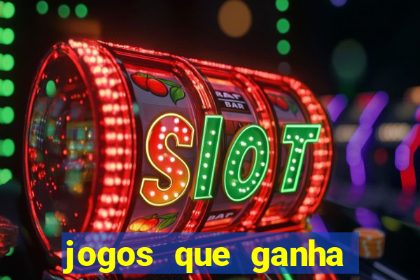 jogos que ganha dinheiro sem investir